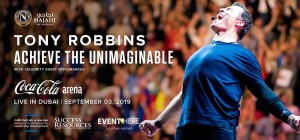 Achieve the Unimaginable with Tony Robbins Dubai